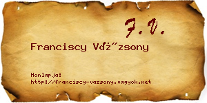 Franciscy Vázsony névjegykártya